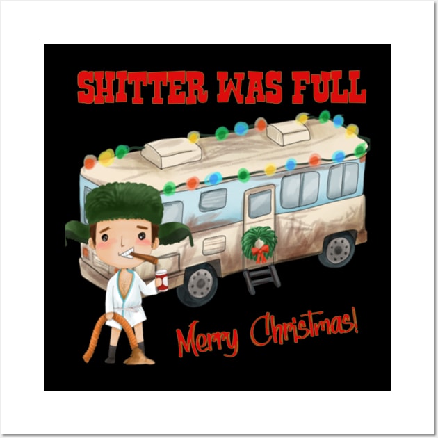 National Lampoons Christmas Vacation National Lampoons Christmas Vacation Shitter_s Full Wall Art by Kanalmaven